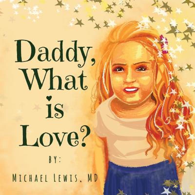 预订 Daddy, What is Love?