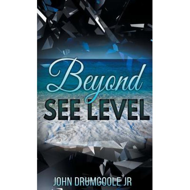 预订 Beyond See Level