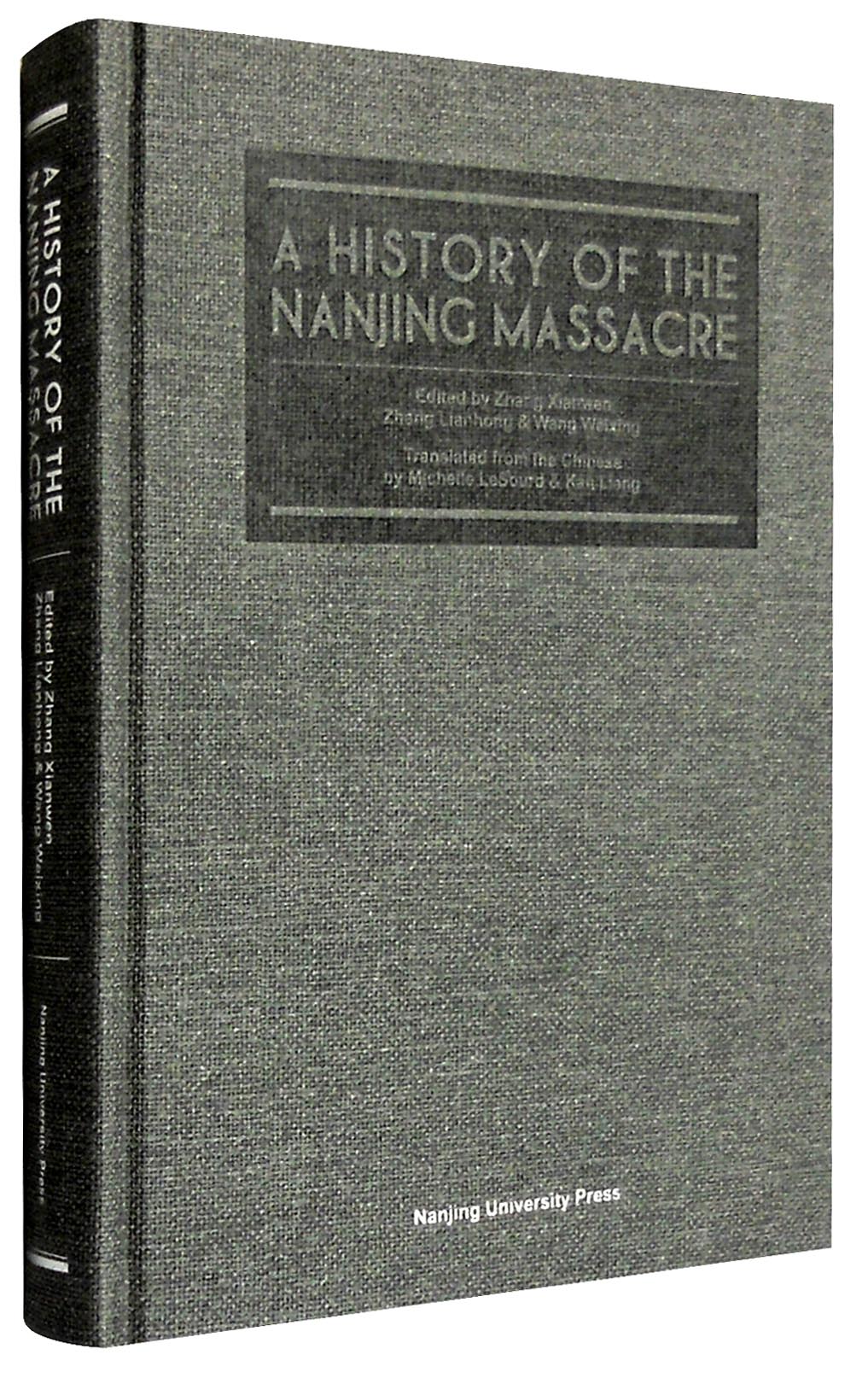 a history of the nanjing massacreedited by zhang x