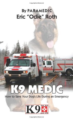 【预订】k9 medic: how to save your dogs life