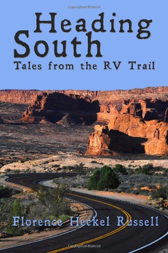 Heading South: Tales from the RV