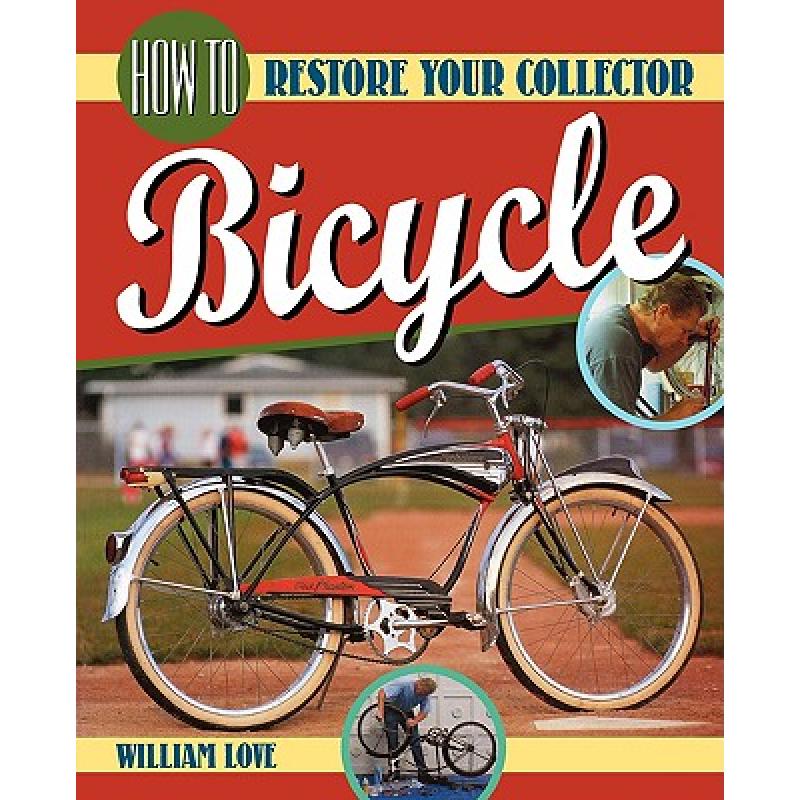 预订 How to Restore Your Collector Bicycle