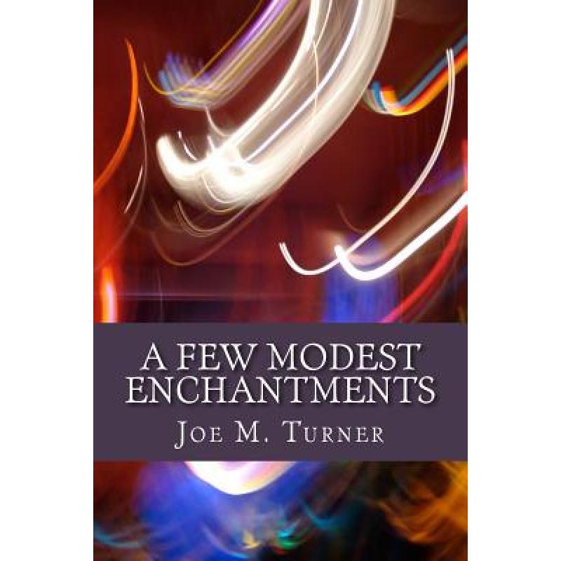 预订 A Few Modest Enchantments
