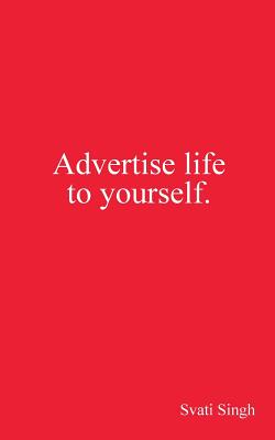 【预订】advertise life to yourself