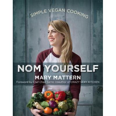 预订 Nom Yourself: Simple Vegan Cooking