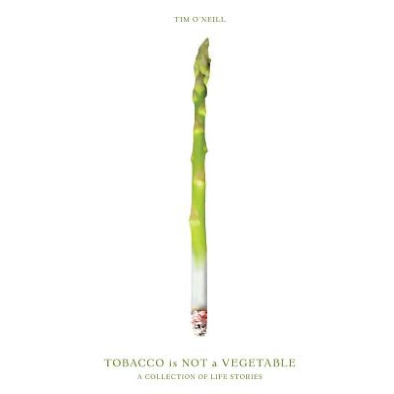预订 Tobacco is not a Vegetable