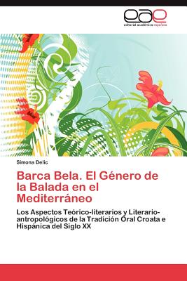 【预订】barca bela el genero de la balada en el