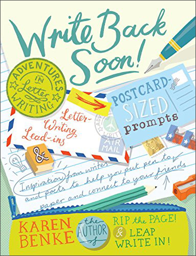Write Back Soon! Adventures in Letter Writing