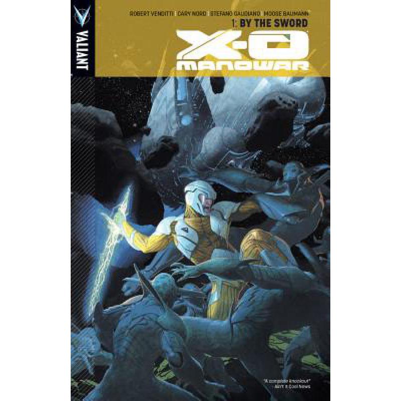 预订 x-o manowar volume 1 by the sword x-o man.