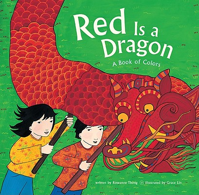 预售 英文 Red Is a Dragon：A Book of Colors 龙舟红 儿童颜色启蒙