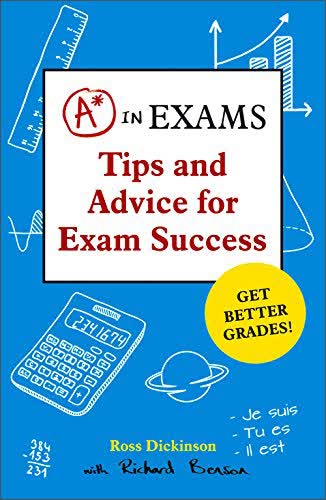 A* In Exams: Tips And Advice For Exam Success