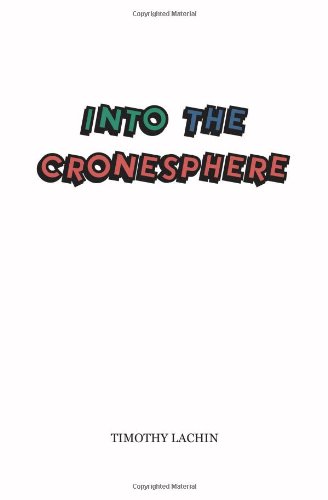 Into the Cronesphere