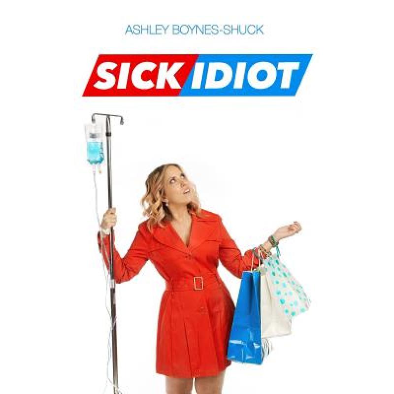 预订 Sick Idiot