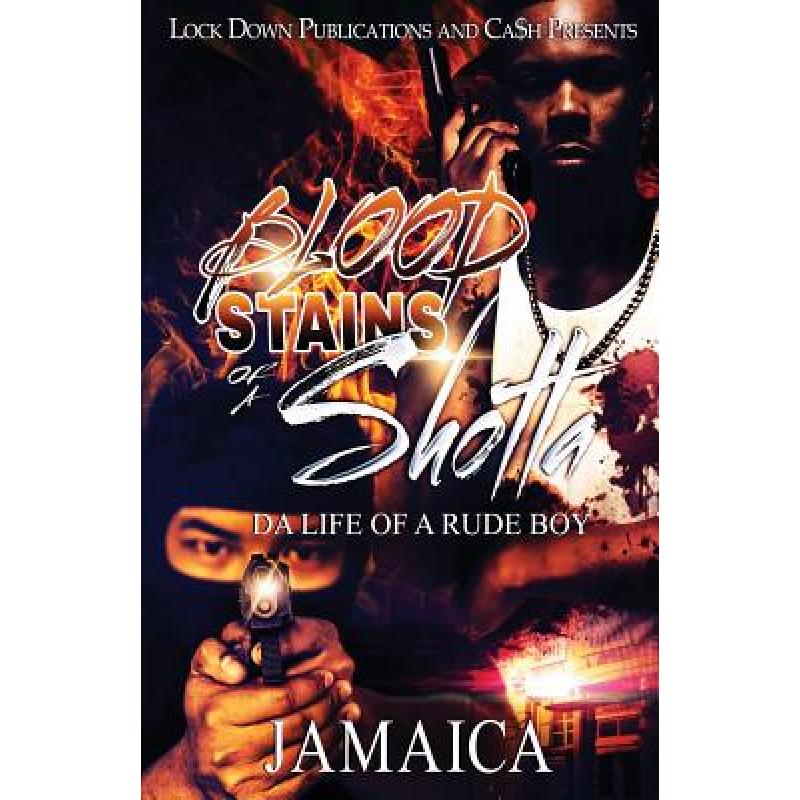 预订 blood stains of a shotta: da life of a rude boy