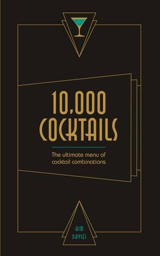 10000 Cocktails: The Ultimate Menue Of