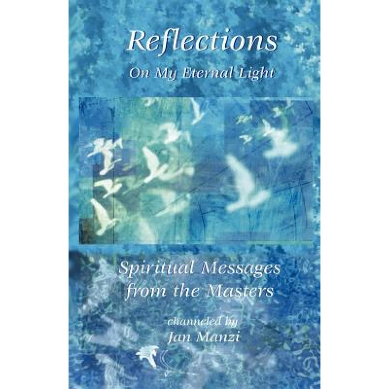 预订 Reflections on My Eternal Light