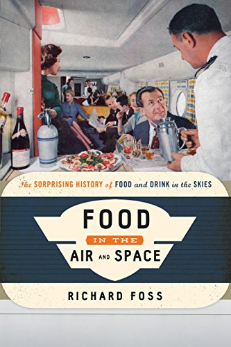 Food in the Air and Space: The