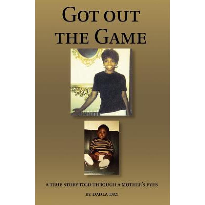 预订 got out the game: a true story told through .
