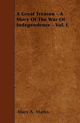 【预订】a great treason - a story of the war of