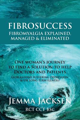 【预订】fibrosuccess: fibromyalgia explained