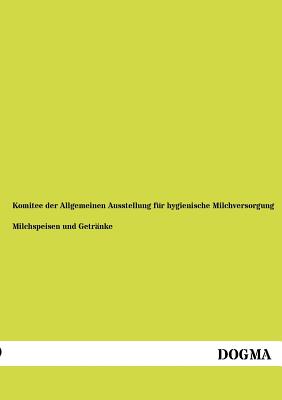 Milchspeisen Und Getr Nke