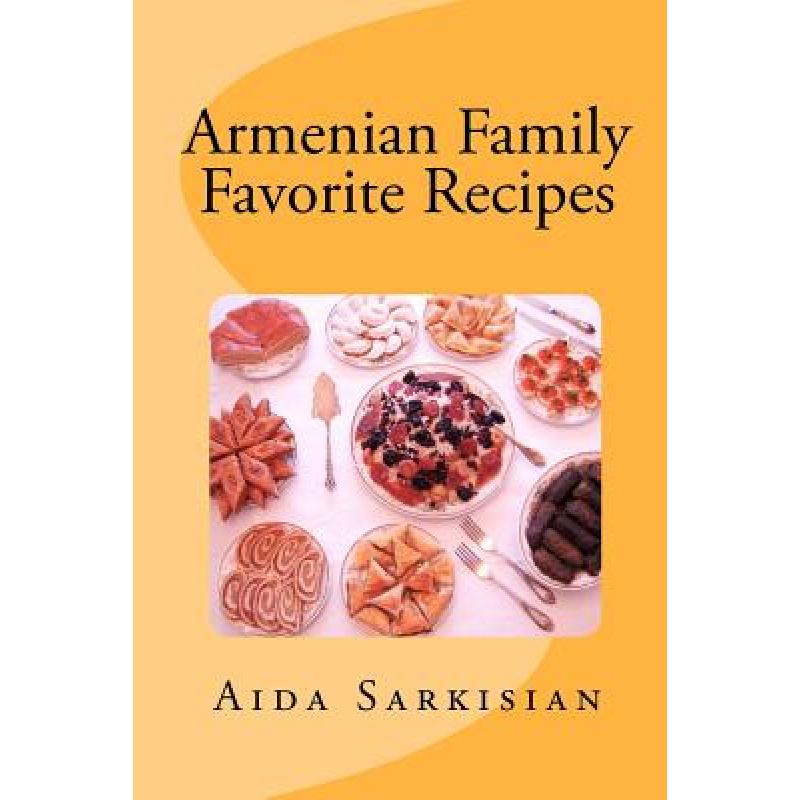 预订 Armenian Family Favorite Recipes