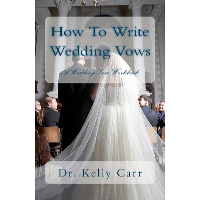 预订 how to write wedding vows: a wedding vow wor.