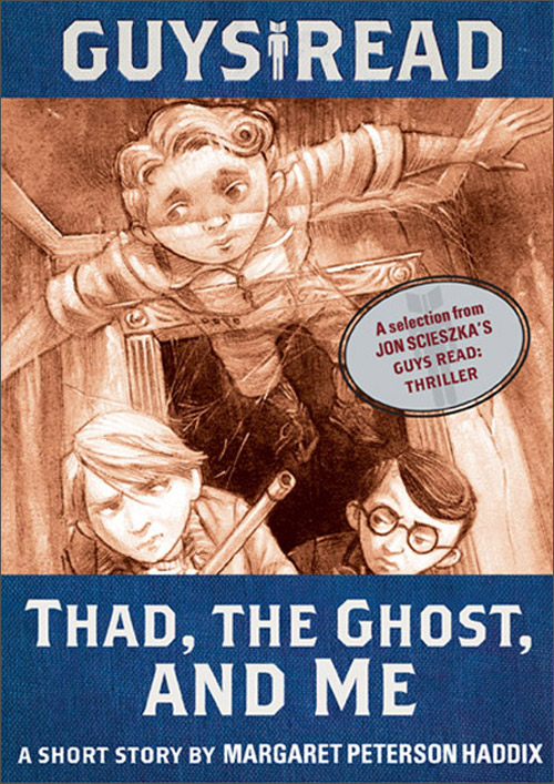 guys read: thad, the ghost, and me