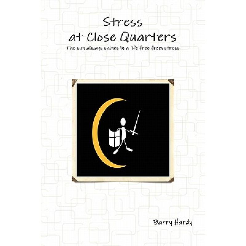 预订 Stress At Close Quarters