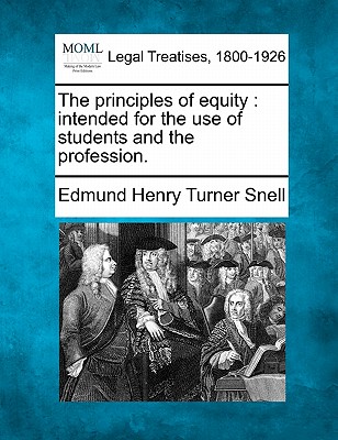 The Principles of Equity: Intended for