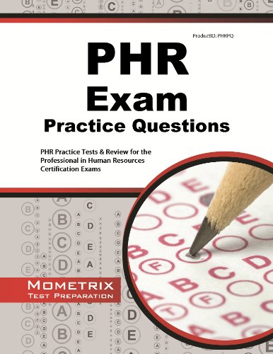 PHR Exam Practice Questions: PHR