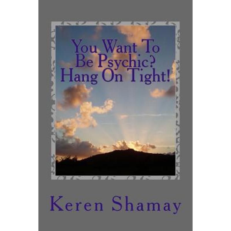 预订 you want to be psychic? hang on tight!: rais.