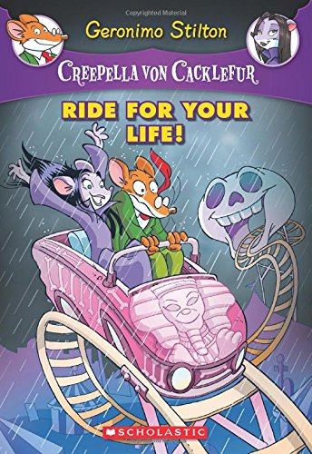 Creepella Von Cacklefur #6: Ride for Your Life! : A Geronimo Stilton Adventure恐怖游乐园 英文原版