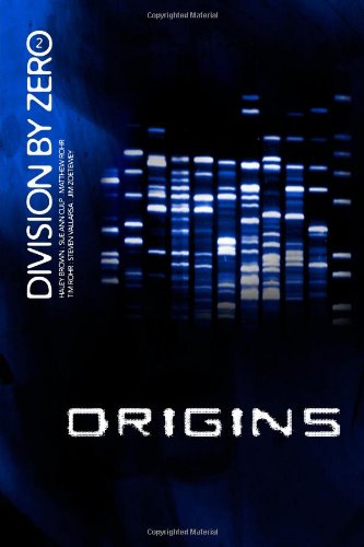Division by Zero: 2 (Origins)