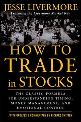 How to Trade in Stocks 英文原版股票大作手操盘术：珍藏版