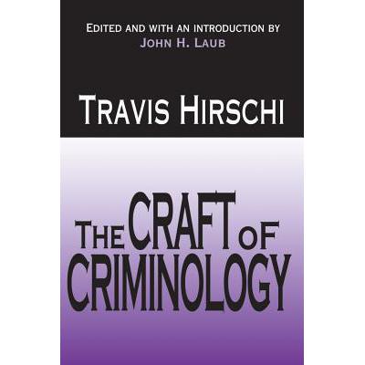 预订 The Craft of Criminology : Selected Papers