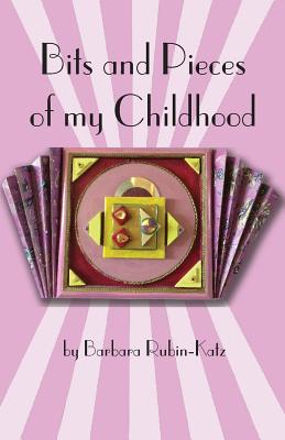 【预订】bits and pieces of my chidhood