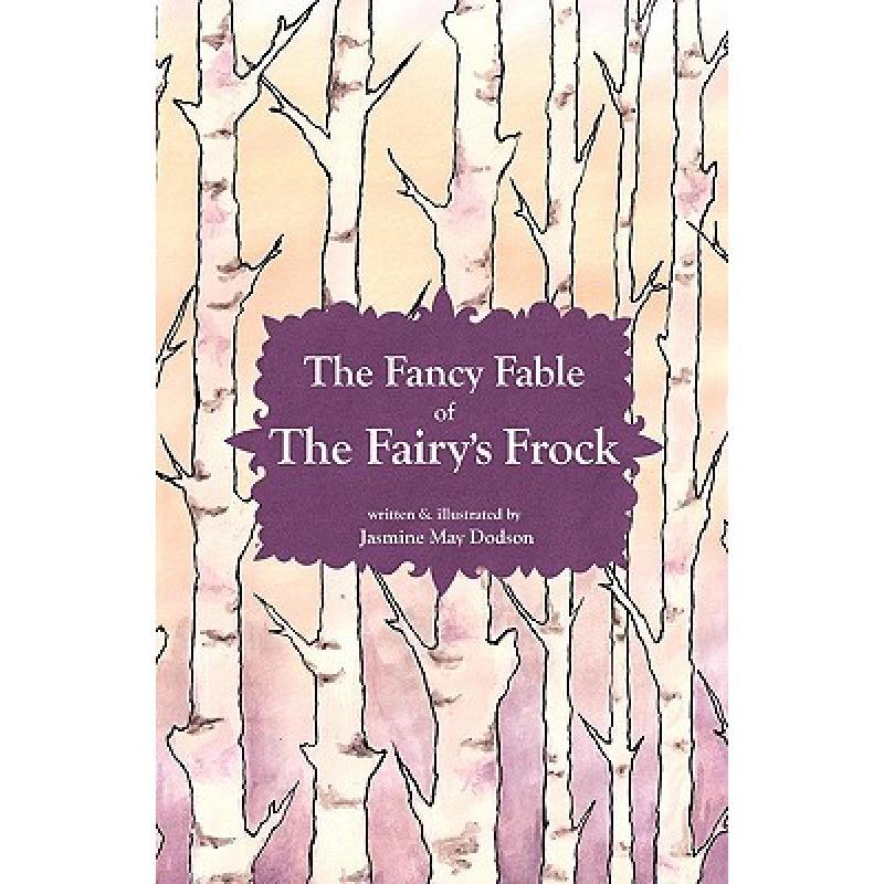 预订 The Fancy Fable of the Fairy's Frock
