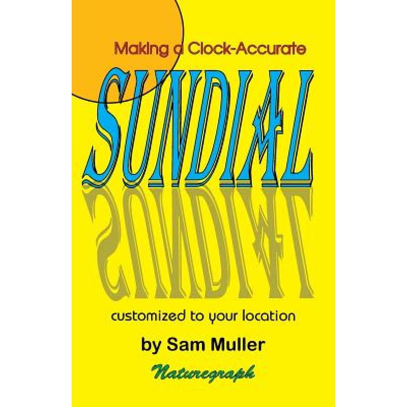 预订 Making a Clock-Accurate Sundial