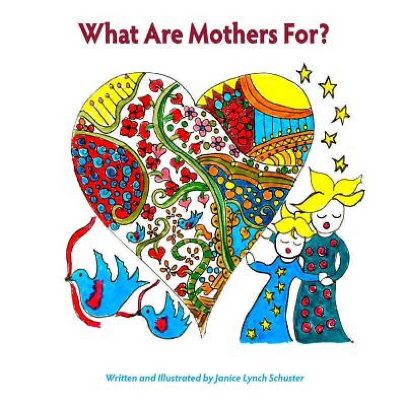预订 What Are Mothers For?