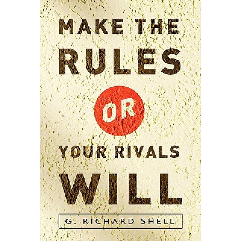 预订 Make the Rules or Your Rivals Will