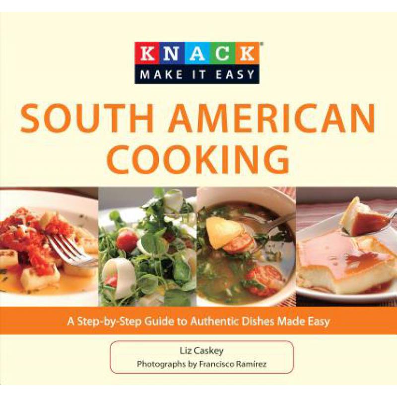 预订 Knack South American Cooking: A Step-By-Step...
