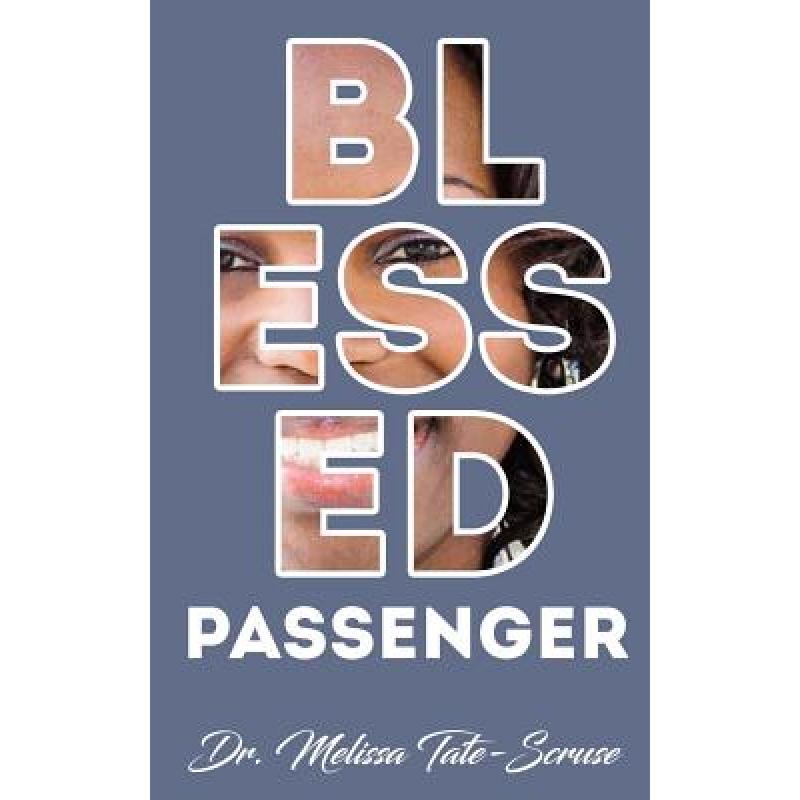 预订 Blessed Passenger