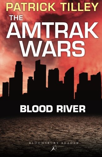 The Amtrak Wars: Blood River: The