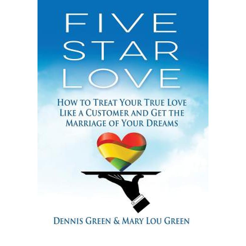 预订 five star love: how to treat your true love .