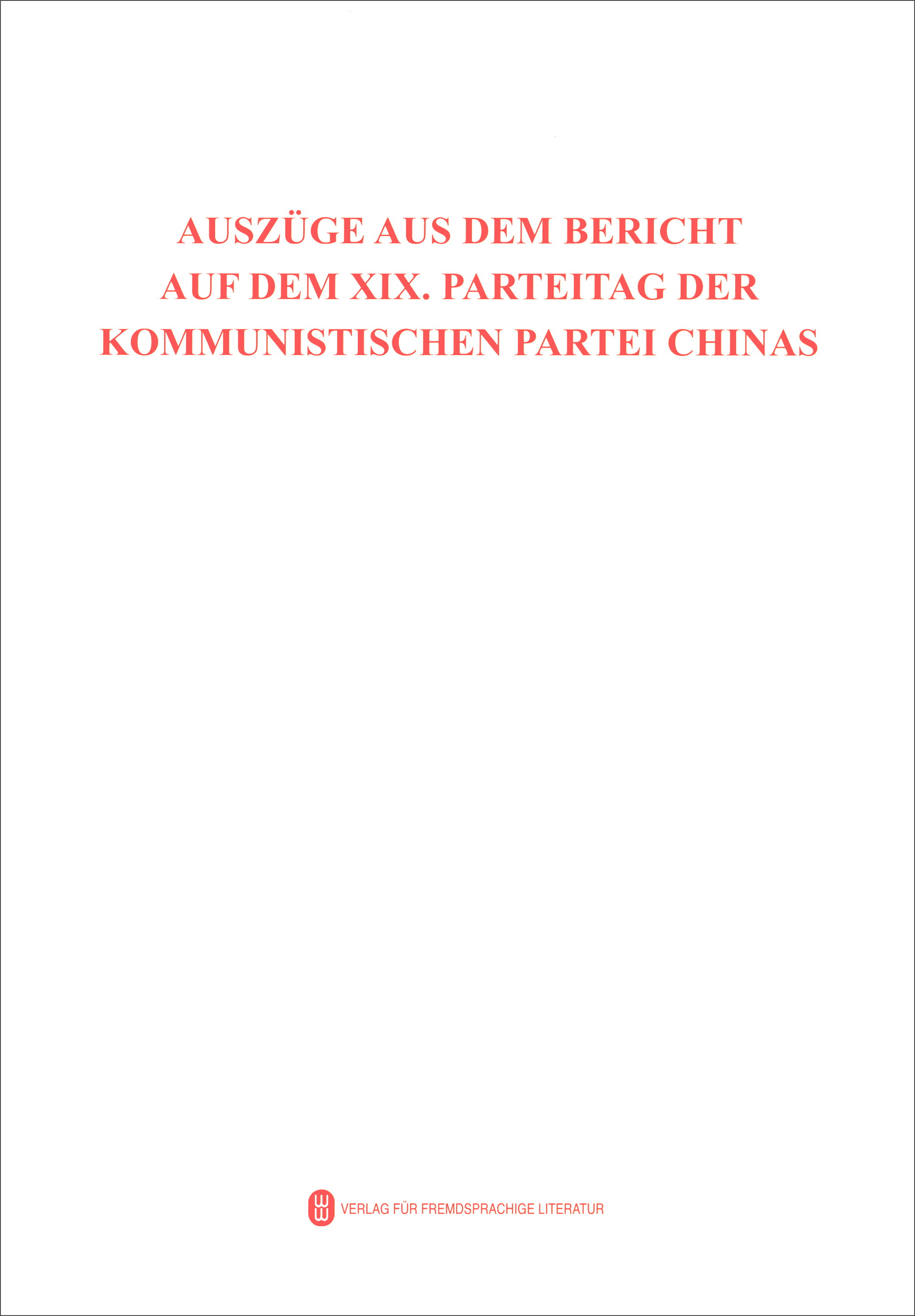 中国共产党第十九次全国代表大会报告摘编（德文）