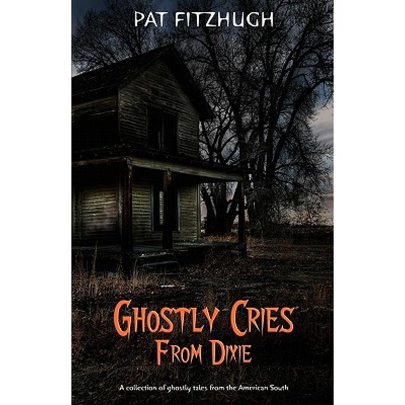 预订 Ghostly Cries From Dixie