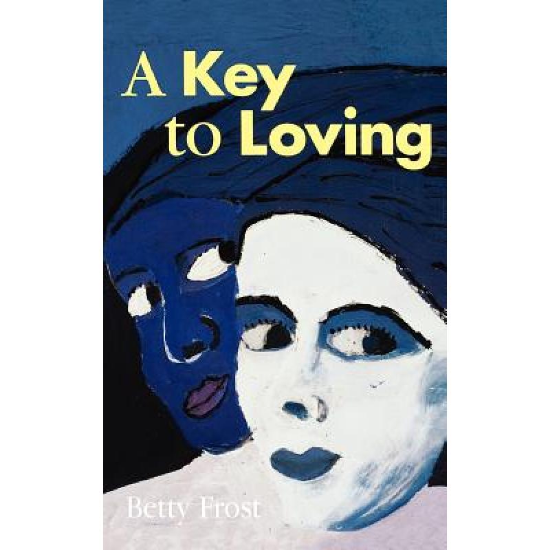 预订 A Key to Loving