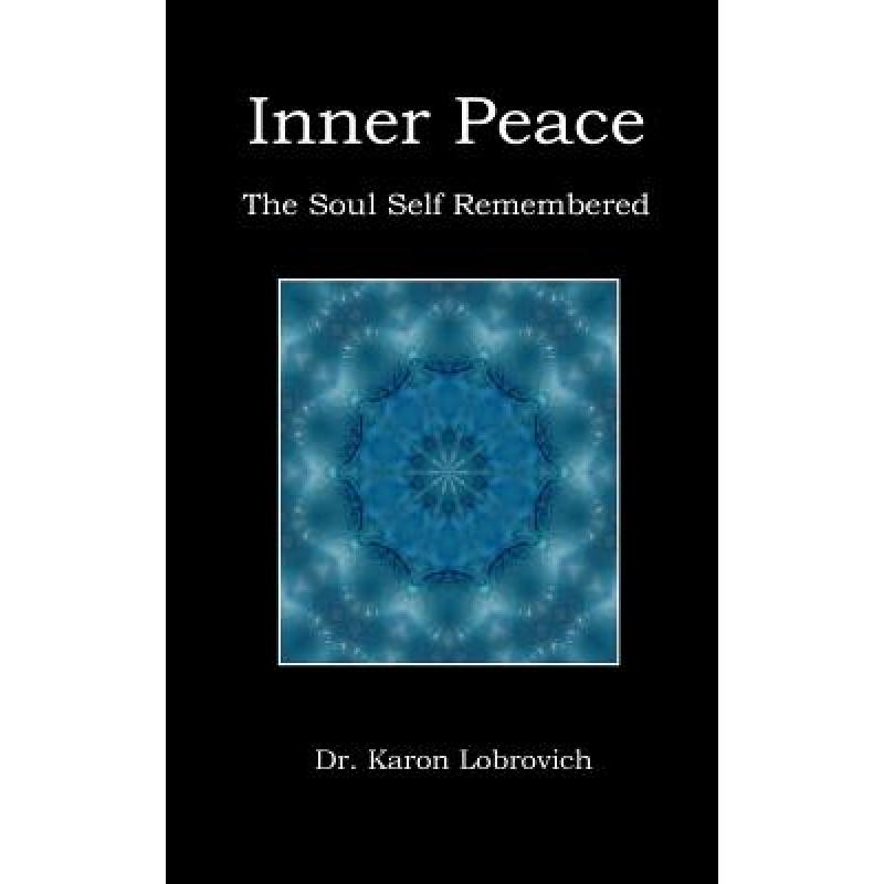 预订 Inner Peace: The Soul Self Remembered