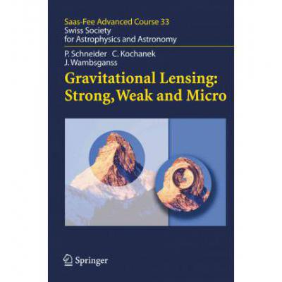 预订 Gravitational Lensing: Strong, Weak and Micr...